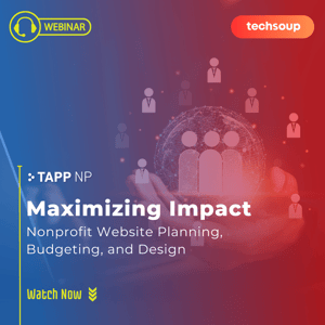 Maximizing Impact: Nonprofit Website Planning, Budgeting, and Design