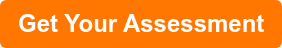Get Your Assessment